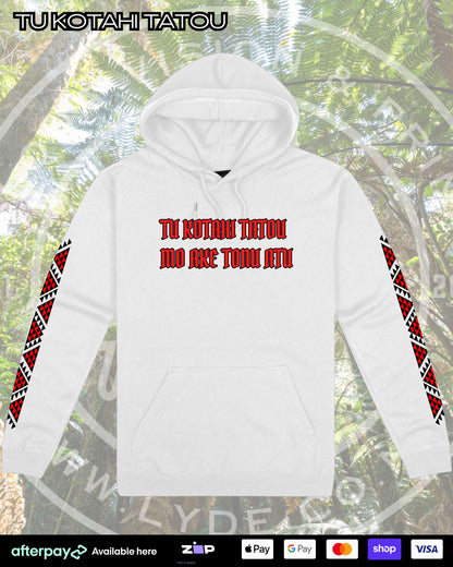 Tū Kotahi Tātou Hoodie (Adults)